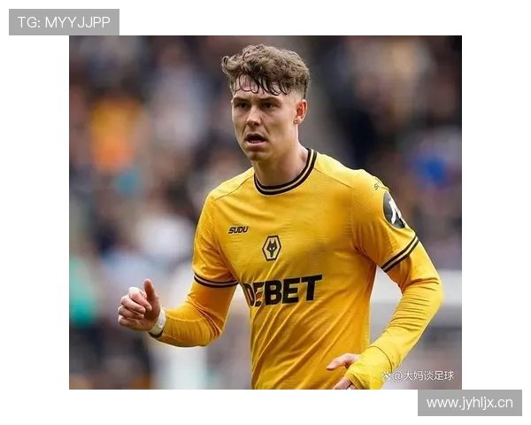 内维斯加盟狼队开启英超征程的关键跃迁解析